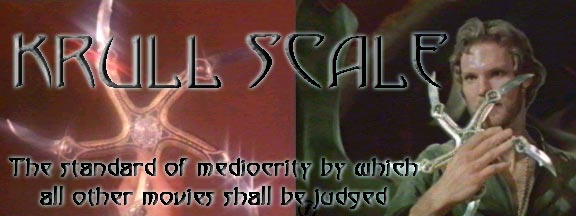 KrullScale.com - Krull: The Standard of Mediocrity by Which All Other Movies SHALL be Judged!