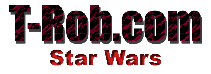 Star Wars at T-Rob.com